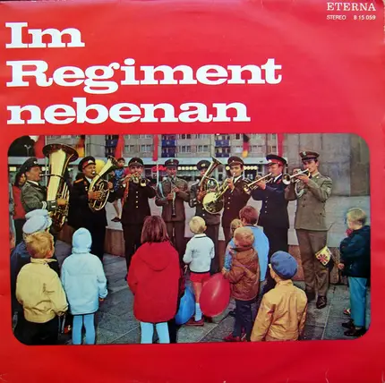 Zentrales Orchester Der Nationalen Volksarmee - Im Regiment Nebenan