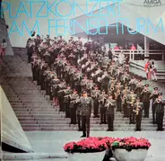Zentrales Orchester Der Nationalen Volksarmee - Platzkonzert Am Fernsehturm