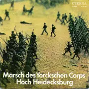 7inch Vinyl Single - Zentrales Orchester Der Nationalen Volksarmee / Zentrales Orchester Des Ministeriums Des Innern - Marsch Des Yorckschen Corps / Hoch Heidecksburg - Mono