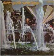 LP - Zentrales Orchester des Ministeriums des Innern - Berlin Grüßt Seine Gäste