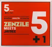 Zenzile - Meets Jayree