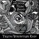 CD - Zendik Tribe Band / Zendik Orgaztra - Truth / Strontium Rain