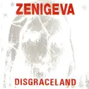 7inch Vinyl Single - Zeni Geva - Disgraceland