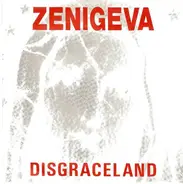 Zeni Geva - DISGRACELAND