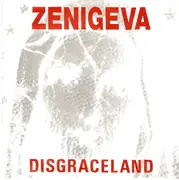 7inch Vinyl Single - Zeni Geva - Disgraceland