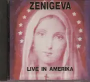 CD - Zeni Geva - Live In Amerika