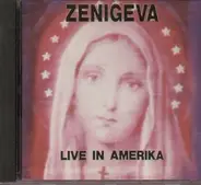 Zeni Geva - Live in Amerika