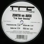 Zenith vs Avex - I'm your deejay