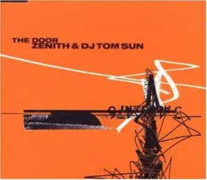 Zenith DJ & Tom Sun - The Door