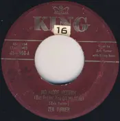 Zeb Turner - No More Nothin' (But Gettin' You Off My Mind) / Chew Tobacco Rag
