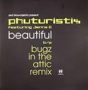 Zed Bias - Beautiful b/w Bugz In The Attic Remix