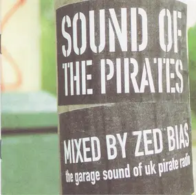 Zed Bias - Sound of the Pirates