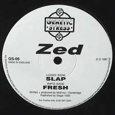 Zed - Slap / Fresh
