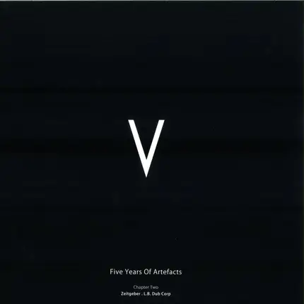 Zeitgeber . L.B. Dub Corp - V - 5 Years Of Artefacts Chapter Two
