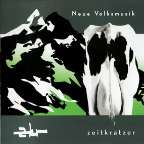 Zeitkratzer - Neue Volksmusik