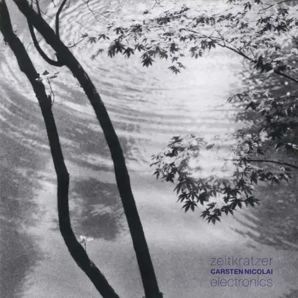 Zeitkratzer & Carsten Nicolai - Electronics