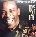 12inch Vinyl Single - Zeke Manyika - Love You Feel