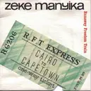 7'' - Zeke Manyika - Runaway Freedom Train
