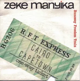 Zeke Manyika - Runaway Freedom Train