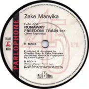 7'' - Zeke Manyika - Runaway Freedom Train