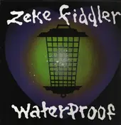 Zeke Fiddler - Waterproof