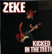 Zeke - Kicked in the Teeth