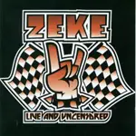 Zeke - Live and Uncensored