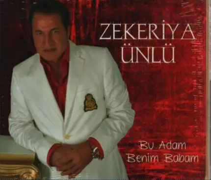 Zekeriya Ünlü - Bu Adam Benim Babam
