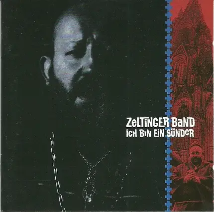 Zeltinger Band - Ich Bin Ein Sünder