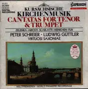 CD - Zelenka / Ariosti / Scarlatti a.o. - Kursächsische Kirchenmusik