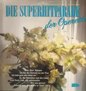Zeller / Jessel / Kalman a.o. - Die Superhitparade der Operette