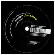 Zepp001 - Dont Sleep/ The Revenge Rmx