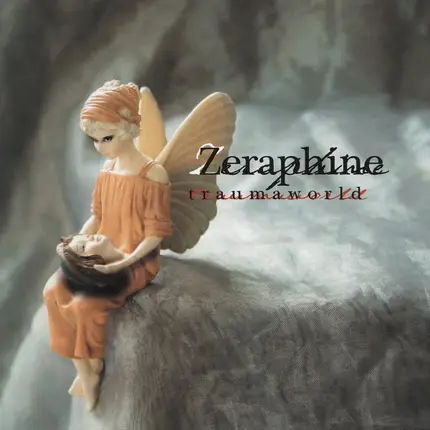 Zeraphine - Traumaworld