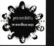The Heartbreak Motel & Zero Mentality - Virtues And Vices