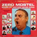 LP - Zero Mostel - Sings Harry Ruby's Songs My Mother Never Sang