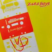 The Zero Boys - History Of ...