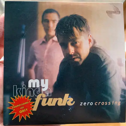 Zero Crossing - My Kinda Funk