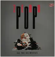 Zero Pop - All The Big Mystics