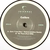 Zero Tolerance - Refusal (Calibre Remix) / Be There