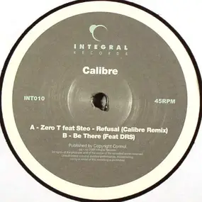 Zero Tolerance - Refusal (Calibre Remix) / Be There