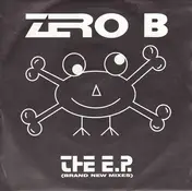 Zero B - The E.P. (Brand New Mixes)