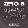 7'' - Zero B - The E.P. (Brand New Mixes)