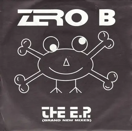 Zero B - The E.P. (Brand New Mixes)