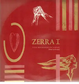 Zerra I - The Banner Of Love (How I Run To You)