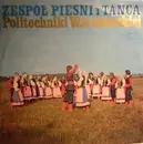 LP - Zespół Pieśni I Tańca Politechniki Warszawskiej - Zespół Pieśni I Tańca Politechniki Warszawskiej