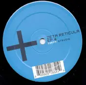 Zeta Reticula - EP 4