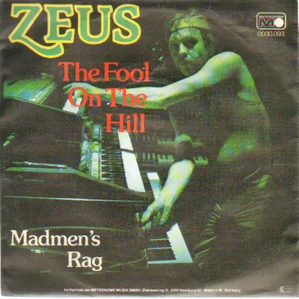 Zeus - The Fool On The Hill / Madmen's Rag