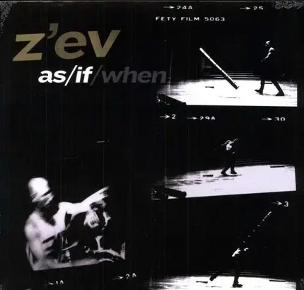 Z'ev - As/If/When
