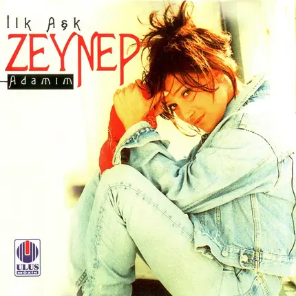 Zeynep - İlk Aşk / Adamım