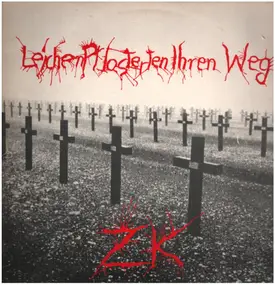 ZK - Leichen Pflasterten Ihren Weg